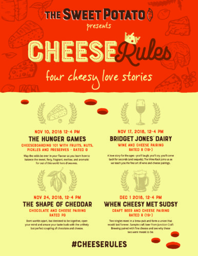 The Sweet Potato - Cheese Rules poster